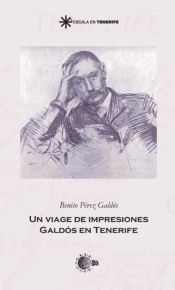 Portada de Un viaje de impresiones: Galdós en Tenerife