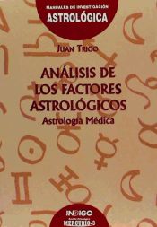 Portada de Análisis de los factores astrológicos: astrología médica