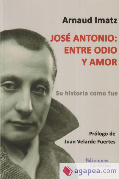 JOSE ANTONIO: ENTRE ODIO Y AMOR