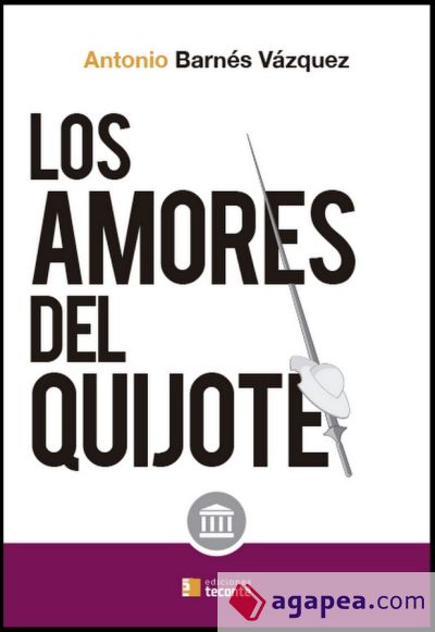 LOS AMORES DEL QUIJOTE