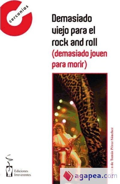 Demasiado viejo para el Rock and roll Demasiado viejo para el Rock and roll