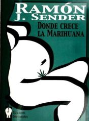 Portada de Donde crece la marihuana