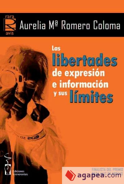 LAS libertades de expresión e información y sus límites