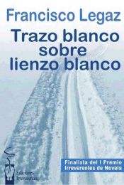 Portada de Trazo blanco sobre lienzo blanco