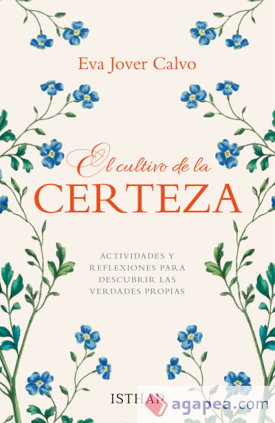 El cultivo de la certeza