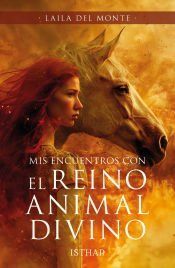 Portada de Mis encuentros con el reino animal divino