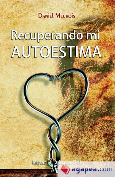 Recuperando mi AUTOESTIMA Recuperando mi AUTOESTIMA