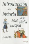 Introducci&oacute;n A La Historia De La Edad Media Europea