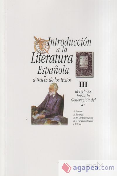 Introducción a la literatura española a través de los textos III