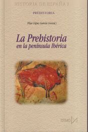Portada de La Prehistoria en la pen&iacute;nsula Ib&eacute;rica