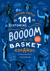 Portada de 101 historias del boom del basket español