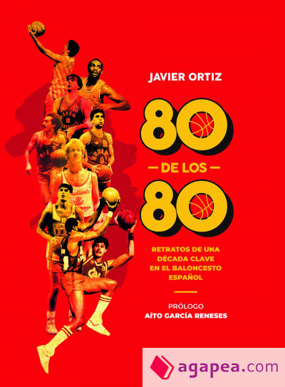 80 de los 80: Retratos de una década clave en el baloncesto español