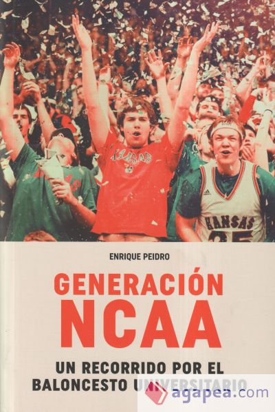 Generación NCAA. un recorrido por el baloncesto universitario