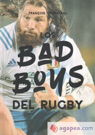 Los bad boys del rugby