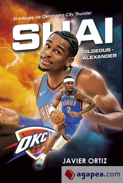 Shai Gilgeous-Alexander. El milagro de Oklahoma City Thunder Shai Gilgeous-Alexander. El milagro de Oklahoma City Thunder