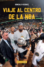 Portada de Viaje al centro de la NBA