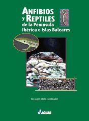 Portada de ANFIBIOS Y REPTILES DE LA PENÍNSULA IBÉRICA Y BALEARES