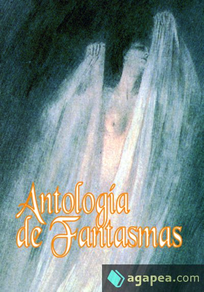 ANTOLOGIA DE FANTASMAS