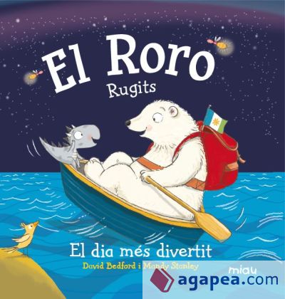 El roro. Rugits: El dia més divertit