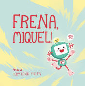 Portada de Frena, Miquel!