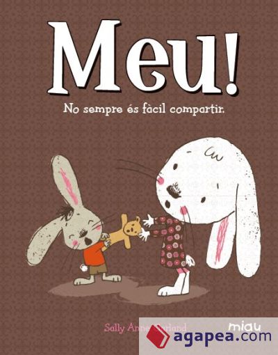 Meu! No sempre és fàcil compartir