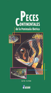 Portada de PECES CONTINENTALES DE LA PENINSULA IBERICA