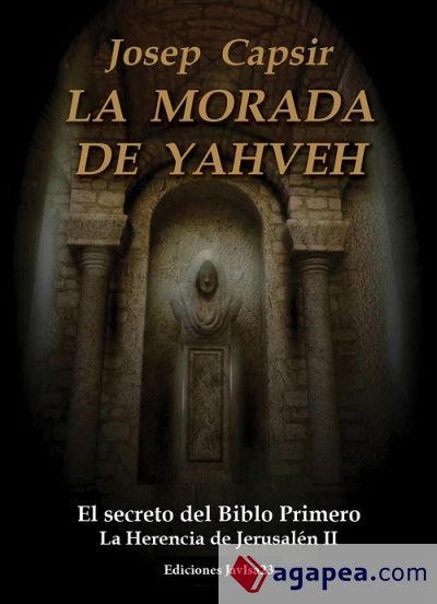 La morada de Yahveh