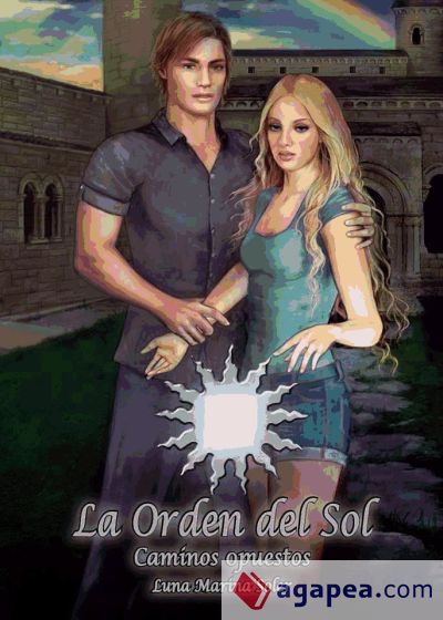 La ordne del sol. Caminos opuestos