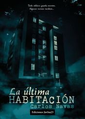Portada de La &uacute;ltima habitaci&oacute;n