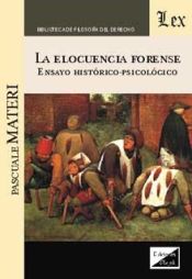 Portada de La elocuencia forense: ensayo histórico-psicológico