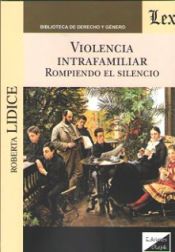 Portada de VIOLENCIA INTRAFAMILIAR. ROMPIENDO EL SILENCIO