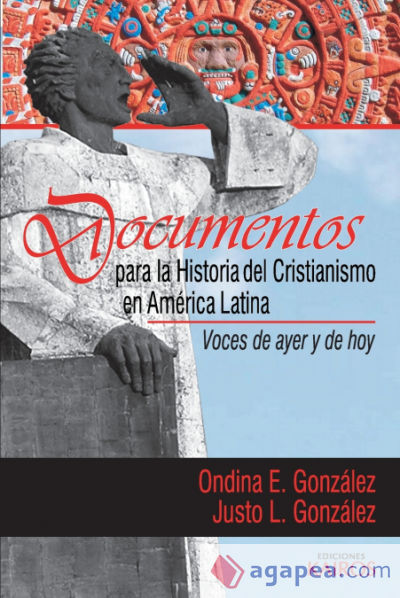 Documentos para la historia del cristianismo en América Latina