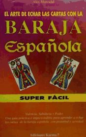 Portada de Arte de echar las cartas con la baraja española superfácil, El