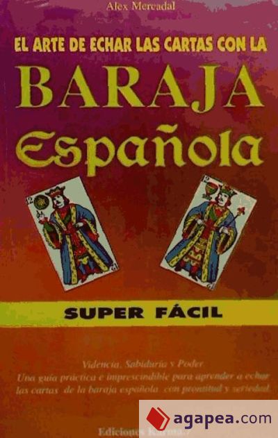 Arte de echar las cartas con la baraja española superfácil, El