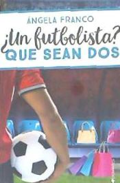 Portada de ¿UN FUTBOLISTA? QUE SEAN DOS