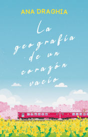 Portada de La geografía de un corazón vacío