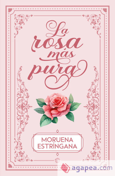 La rosa más pura