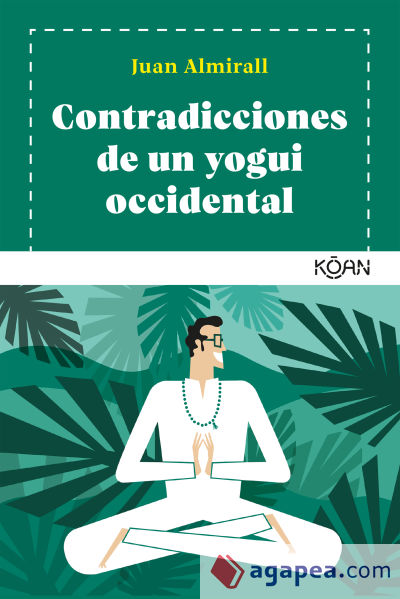 Contradicciones de un yogui occidental