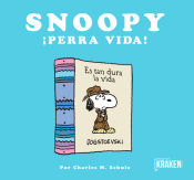 Portada de SNOOPY, PERRA VIDA!