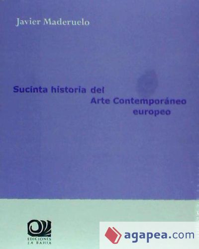 Sucinta historia del arte contemporáneo europeo