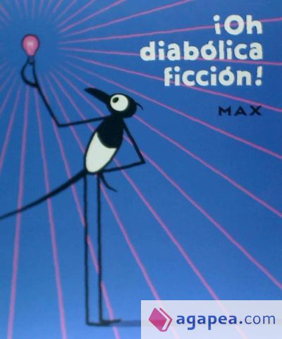 ¡Oh diabólica ficción!