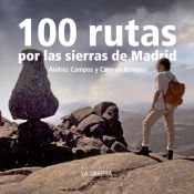 Portada de 100 Rutas por la Sierra de Madrid