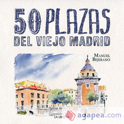 50 Plazas del Viejo Madrid