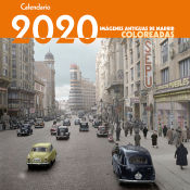 Portada de Calendario de Imágenes antiguas de Madrid coloreadas 2020
