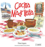 Portada de Cocina Madrileña. 50 recetas tradicionales. 50 curiosidades gastronómicas