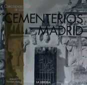 Portada de Curiosidades de los cementerios de Madrid