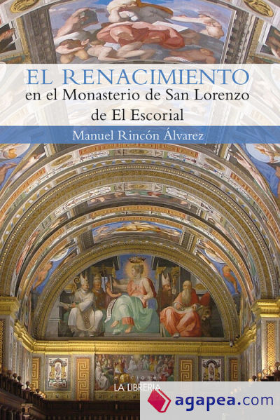 El Renacimiento en el monasterio de San Lorenzo del Escorial