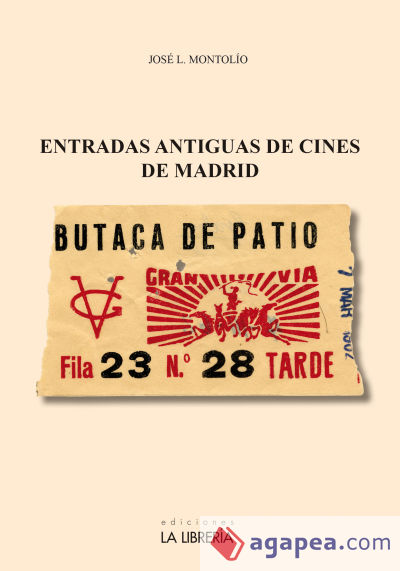 Entradas antiguas de cines de Madrid