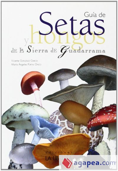 Guía de setas y hongos de la Sierra de Guadarrama