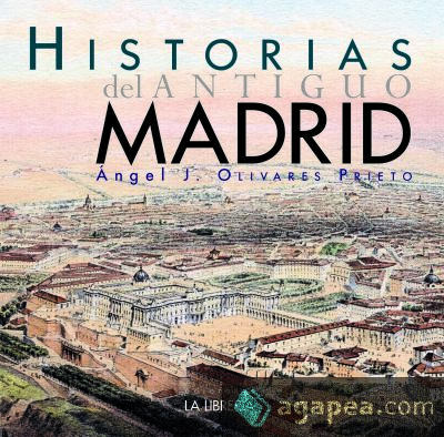 Historias del antiguo Madrid